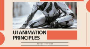 UI animation principles improving interaction and usability